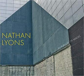 Couverture du livre « Nathan lyons in pursuit of magic » de Lyons Nathan aux éditions Pu Du Texas