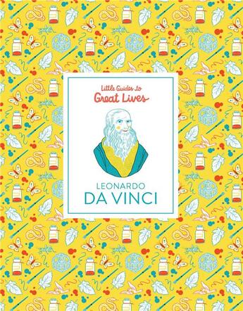 Couverture du livre « Leonardo da vinci (little guides to great lives) » de Katja Spitzer aux éditions Laurence King