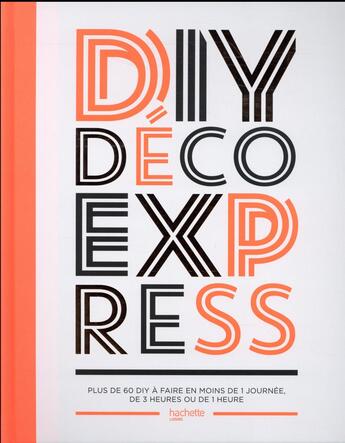 Couverture du livre « DIY express » de  aux éditions Hachette Pratique