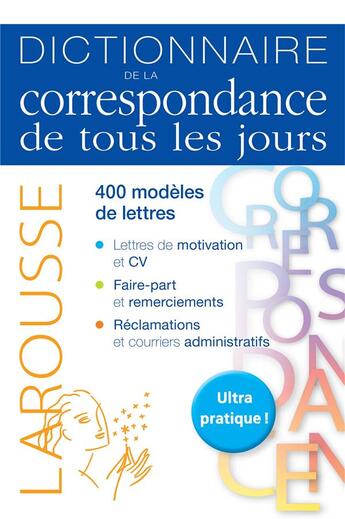 Couverture du livre « Dictionnaire de la correspondance de tous les jours » de  aux éditions Larousse