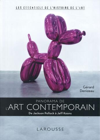 Couverture du livre « Panorama de l'art contemporain » de Gerard Denizeau aux éditions Larousse