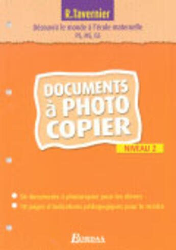 Couverture du livre « Pour découvrir le monde à l'école maternelle ; niveau 2 ; documents à photocopier » de Coqblin M.J. aux éditions Bordas