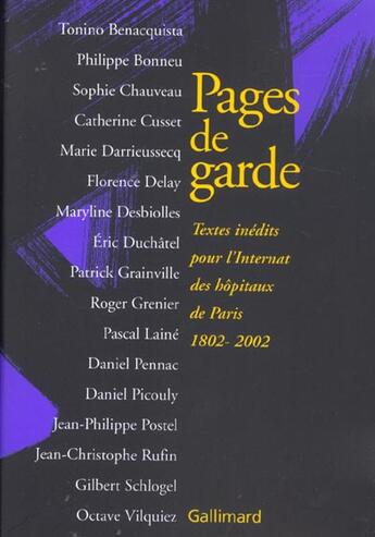 Couverture du livre « Pages de garde » de Jean-Christophe Rufin et Daniel Pennac et Daniel Picouly et Eric Duchatel et Gilbert Schlogel et Philippe Bonneu aux éditions Gallimard