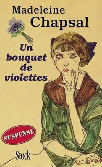 Couverture du livre « Un bouquet de violettes » de Madeleine Chapsal aux éditions Stock