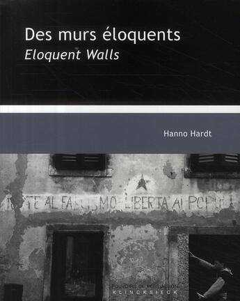 Couverture du livre « Des murs éloquents » de Hanno Hardt aux éditions Klincksieck