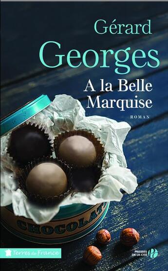 Couverture du livre « À la Belle Marquise » de Gerard Georges aux éditions Presses De La Cite