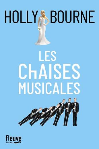 Couverture du livre « Les chaises musicales » de Holly Bourne aux éditions Fleuve Editions