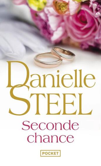 Couverture du livre « Seconde chance » de Danielle Steel aux éditions Pocket