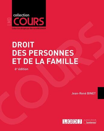 Couverture du livre « Droit des personnes et de la famille (6e édition) » de Jean-Rene Binet aux éditions Lgdj