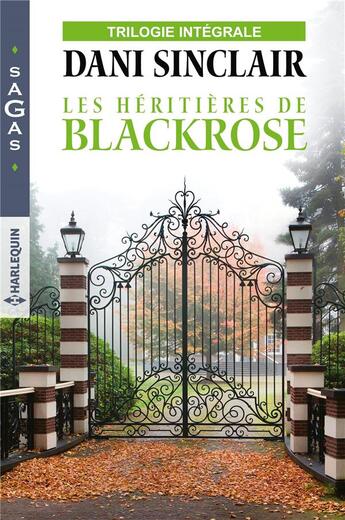 Couverture du livre « Les héritières de Blackrots ; une héritière en danger, séduction sous tension, secret de famille » de Dani Sinclair aux éditions Harlequin