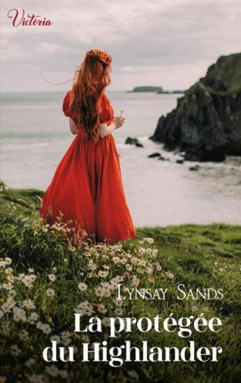 Couverture du livre « La protégée du Highlander » de Lynsay Sands aux éditions Harlequin