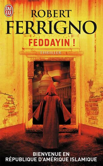 Couverture du livre « Feddayin ! » de Robert Ferrigno aux éditions J'ai Lu