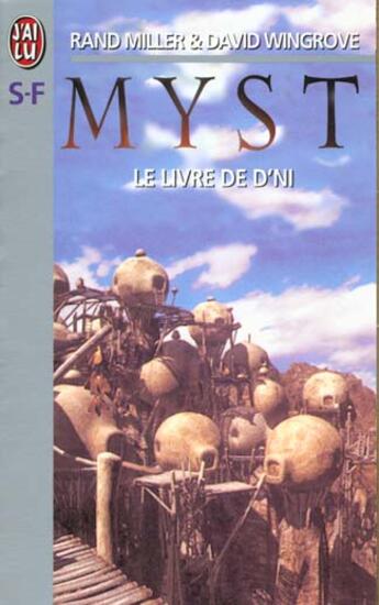 Couverture du livre « Myst t3 - le livre de d'ni » de Rand Miller aux éditions J'ai Lu