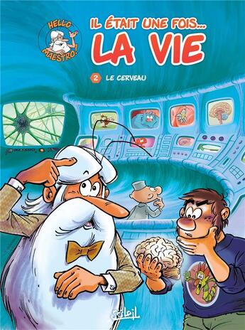 Couverture du livre « Il était une fois... la vie t.2 : le cerveau » de Minte et Jean-Charles Gaudin aux éditions Soleil