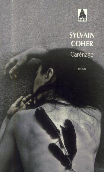 Couverture du livre « Carénage » de Sylvain Coher aux éditions Actes Sud