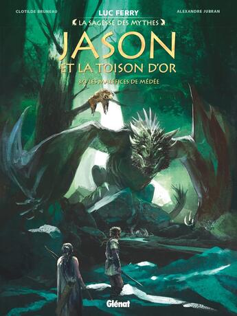 Couverture du livre « Jason et la toison d'or Tome 3 : les maléfices de Médée » de Luc Ferry et Alexandre Jubran et Clotilde Bruneau et Didier Poli aux éditions Glenat