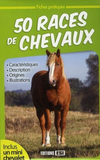 Couverture du livre « 50 races de chevaux » de Brozinska Anastas. aux éditions Editions Esi