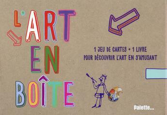 Couverture du livre « L'art en boîte » de Susie Hodge aux éditions Palette