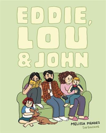 Couverture du livre « Eddie, Lou et John » de Melissa Mendes aux éditions Sarbacane