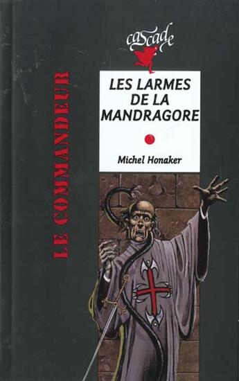 Couverture du livre « Les larmes de la mandragore » de Michel Honaker aux éditions Rageot