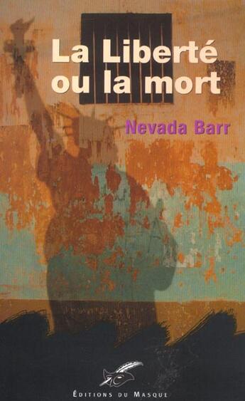 Couverture du livre « La liberte ou la mort » de Barr-N aux éditions Editions Du Masque