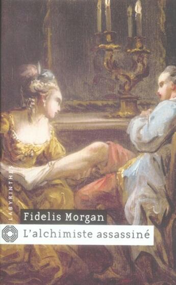 Couverture du livre « L'alchimiste assassiné » de Fidelis Morgan aux éditions Editions Du Masque