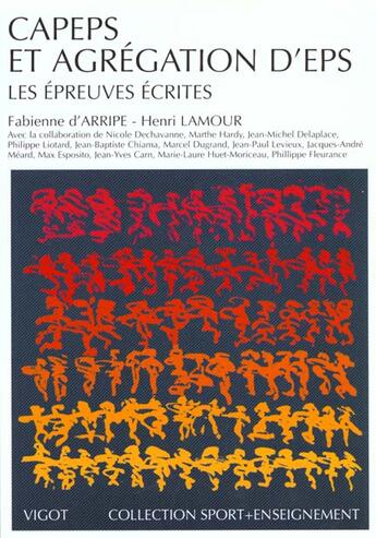 Couverture du livre « Capeps Et Agregration D'Eps ; Les Epreuves Ecrites N.152 » de F D' Arripe et H Lamour aux éditions Vigot