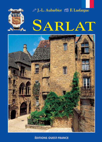 Couverture du livre « Sarlat » de Jean-Luc Aubarbier aux éditions Ouest France