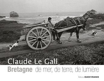 Couverture du livre « De mer, de terre, de lumière » de Christelle Galloux aux éditions Ouest France