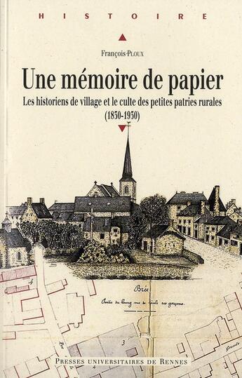 Couverture du livre « MEMOIRE DE PAPIER » de Francois Ploux aux éditions Pu De Rennes