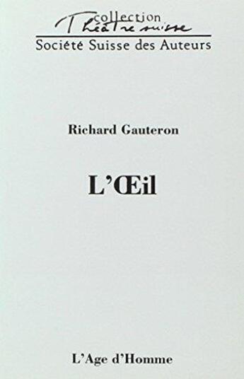 Couverture du livre « L'oeil » de Gauteron aux éditions L'age D'homme