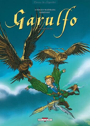 Couverture du livre « Garulfo Tome 2 : de mal en pis » de Alain Ayroles et Bruno Maiorana aux éditions Delcourt