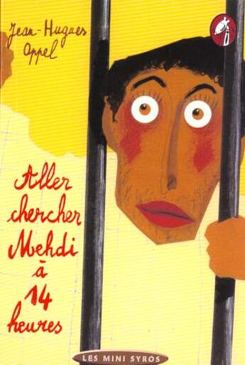Couverture du livre « Aller Chercher Medhi A 14h » de Jean-Hugues Oppel aux éditions Syros