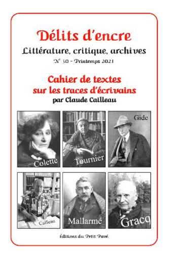 Couverture du livre « Delits d'encre n 30 - cahier de textes sur les traces d'ecrivains » de Collectif/Cailleau aux éditions Petit Pave