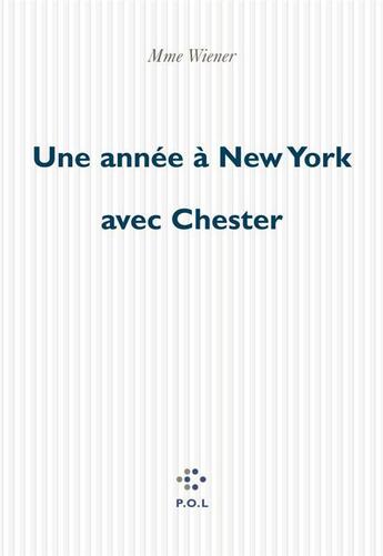 Couverture du livre « Une année à New York avec Chester » de Stacy Doris aux éditions P.o.l