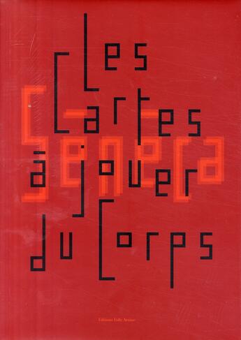 Couverture du livre « Les cartes à jouer du corps » de Roland Seneca aux éditions Folle Avoine