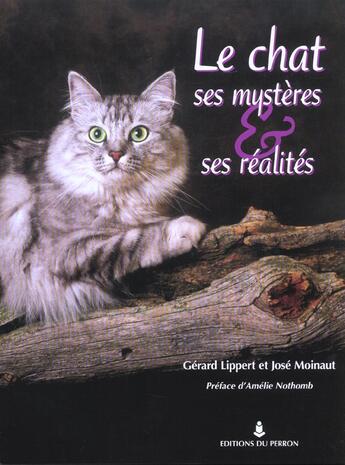 Couverture du livre « Chat des mysteres et ses realites » de Gerard Lippert aux éditions Editions Du Perron