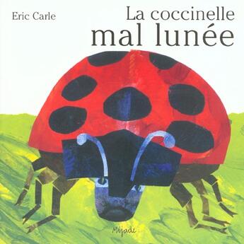 Couverture du livre « Coccinelle mal lunee » de Eric Carle aux éditions Mijade