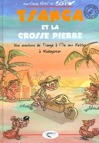 Couverture du livre « Tsanga et la grosse pierre » de Gaston/Remy. Je aux éditions Orphie