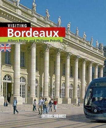 Couverture du livre « Connaître bordeaux » de Philippe Prevost et Albert Reche aux éditions Sud Ouest Editions