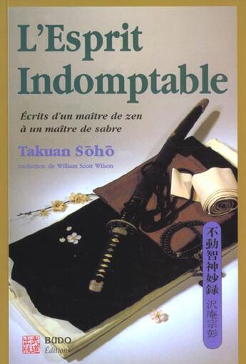 Couverture du livre « L'esprit indomptable » de Soho Takuan aux éditions Budo