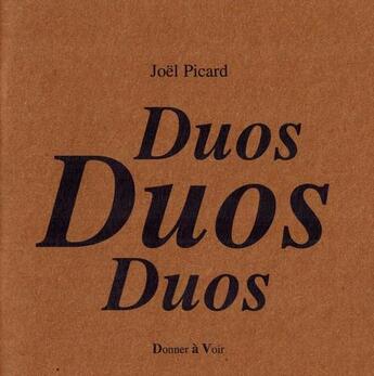 Couverture du livre « Duos » de Joel Picard aux éditions Donner A Voir