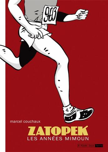 Couverture du livre « Zatopek ; les années Mimoun » de Marcel Couchaux aux éditions Six Pieds Sous Terre