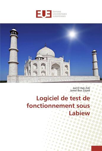 Couverture du livre « Logiciel de test de fonctionnement sous Labiew » de  aux éditions Editions Universitaires Europeennes