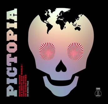 Couverture du livre « Pictopia ; radical design in a brave new world » de  aux éditions Promopress