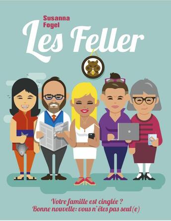 Couverture du livre « Les Feller » de Susanna Fogel aux éditions Harpercollins