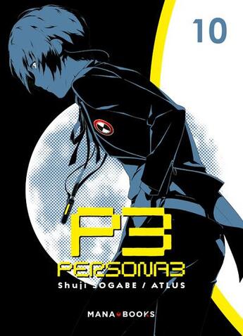 Couverture du livre « Persona 3 Tome 10 » de Atlus et Shuji Sogabe aux éditions Mana Books