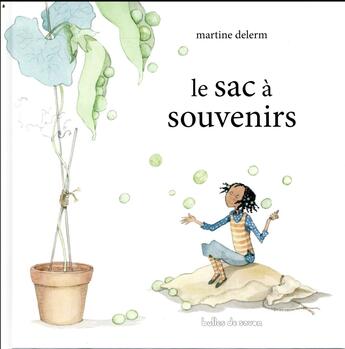 Couverture du livre « Le sac à souvenirs » de Martine Delerm aux éditions Bulles De Savon