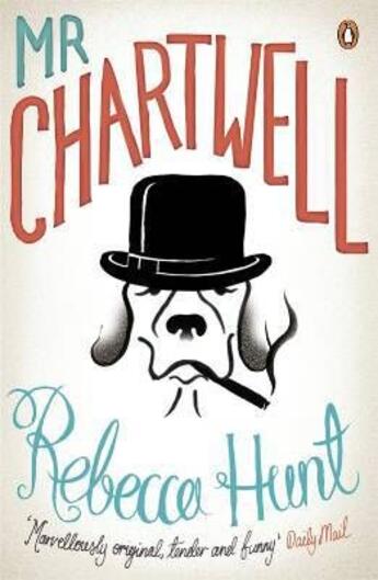 Couverture du livre « Mr Chartwell » de Rebecca Hunt aux éditions Adult Pbs