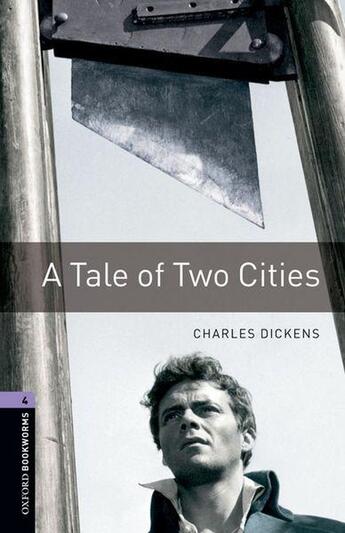 Couverture du livre « Obwl 3e Level 4: A Tale Of Two Cities » de  aux éditions Oxford Up Elt